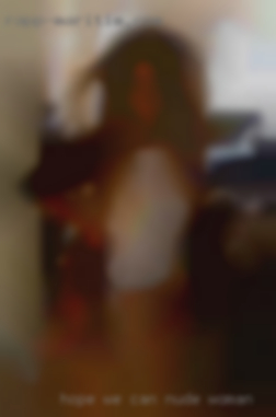 Hope we can meet nude woman and have fun soon!!